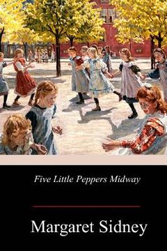 portada Five Little Peppers Midway (en Inglés)