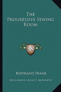 portada the progressive sewing room (in English)