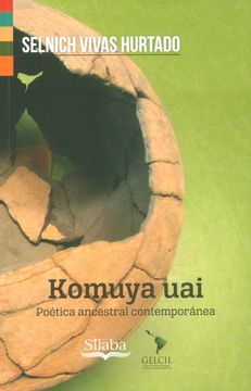 portada Komuya uai Poetica Ancestral Contemporanea
