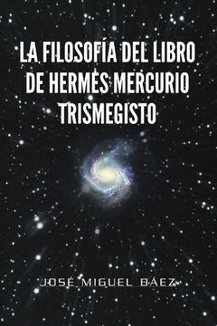 portada La Filosofia del Libro de Hermes Mercurio Trismegisto