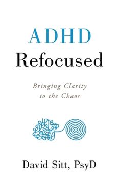 portada ADHD Refocused: Bringing Clarity to the Chaos (in English)