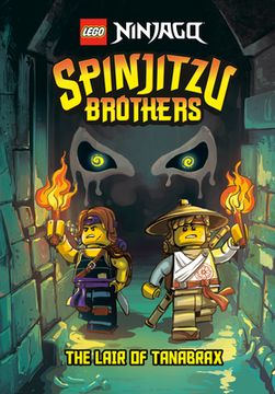 portada The Lair of Tanabrax (Lego Ninjago; Spinjitzu Brothers, 2) (en Inglés)