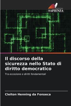 portada Il discorso della sicurezza nello Stato di diritto democratico (in Italian)