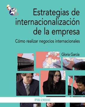portada Estrategias de Internacionalización de la Empresa: Cómo Realizar Negocios Internacionales (in Spanish)