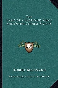 portada the hand of a thousand rings and other chinese stories (in English)