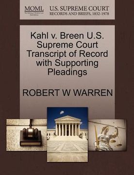 portada kahl v. breen u.s. supreme court transcript of record with supporting pleadings
