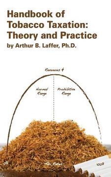 portada Handbook of Tobacco Taxation: Theory and Practice (en Inglés)