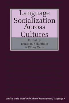 portada Language Socialization Across Cultures Paperback (Studies in the Social and Cultural Foundations of Language) (en Inglés)