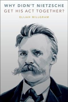 portada Why Didn't Nietzsche get his act Together? (en Inglés)