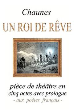 portada Un roi de rêve (en Francés)