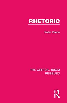 portada Rhetoric (The Critical Idiom Reissued) (en Inglés)