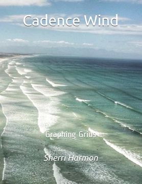 portada Cadence Wind: Graphing Grids (en Inglés)