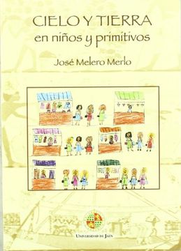 cielo y tierra en niños y primitivos