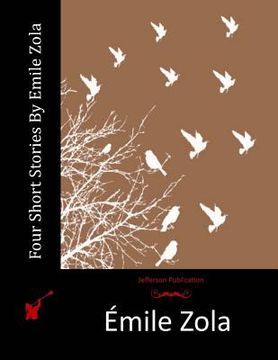 portada Four Short Stories By Emile Zola (en Inglés)