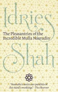 portada The Pleasantries of the Incredible Mulla Nasrudin (in English)
