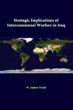portada Strategic Implications Of Intercommunal Warfare In Iraq