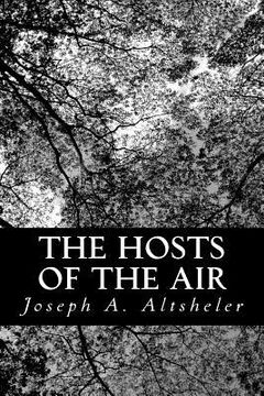 portada The Hosts of the Air: The Story of a Quest in the Great War (en Inglés)