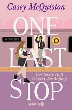 portada One Last Stop: Der Letzte Halt ist Erst der Anfang (in German)