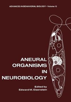 portada Aneural Organisms in Neurobiology (en Inglés)