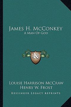 portada james h. mcconkey: a man of god (en Inglés)