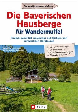 portada Die Bayerischen Hausberge für Wandermuffel (en Alemán)