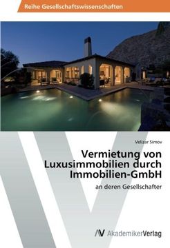 portada Vermietung Von Luxusimmobilien Durch Immobilien-Gmbh