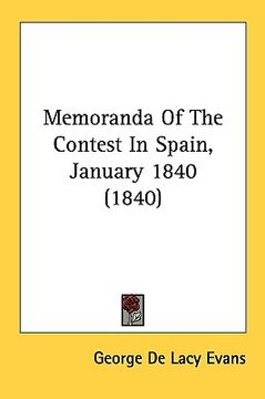 portada memoranda of the contest in spain, january 1840 (1840) (in English)