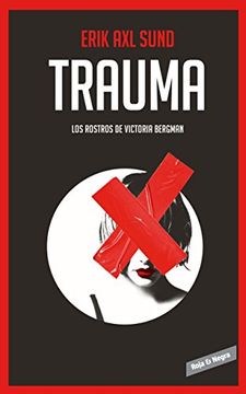 portada Trauma (Los rostros de Victoria Bergman 2) (Spanish Edition)