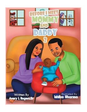 portada Before i Meet Mommy and Daddy: Part 2 (en Inglés)
