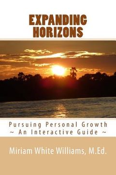 portada Expanding Horizons: Pursuing Personal Growth (en Inglés)