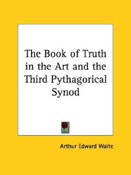 portada the book of truth in the art and the third pythagorical synod