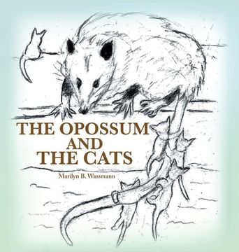 portada The Opossum and the Cats (en Inglés)