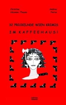 portada 32 Prickelnde Wien Krimis im Kaffeehaus! (in German)