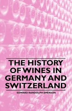 portada the history of wines in germany and switzerland (in English)