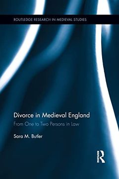 portada Divorce in Medieval England: From one to two Persons in law (en Inglés)