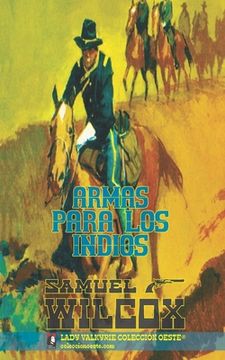portada Armas para los indios (in Spanish)