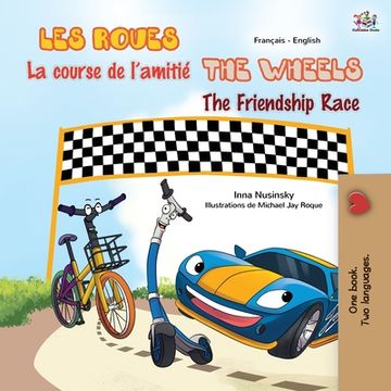 portada The Wheels The Friendship Race (French English Bilingual Children's Book) (en Francés)