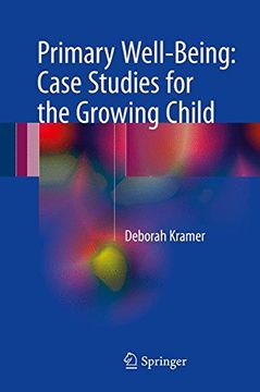 portada Primary Well-Being: Case Studies for the Growing Child (en Inglés)