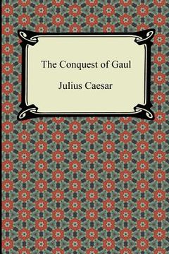 portada the conquest of gaul (in English)