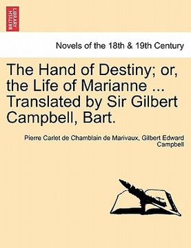 portada the hand of destiny; or, the life of marianne ... translated by sir gilbert campbell, bart. (in English)
