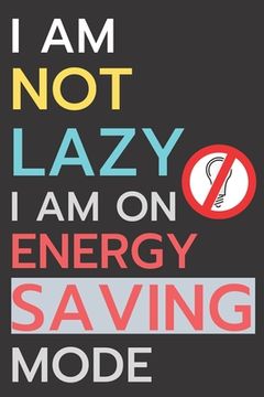 portada I am not lazy, I'm on energy saving mode (en Inglés)