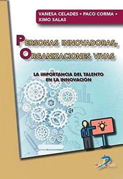 portada Personas Innovadoras, Organizaciones Vivas: La Importancia del Talento en la Innovación (in Spanish)
