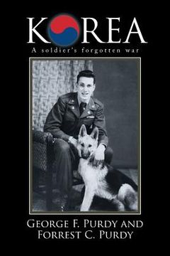 portada Korea: A Soldier's Forgotten War (en Inglés)
