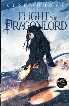 portada Flight of the Dragonlord: A Tale of Bone and Steel - Seven (in English)