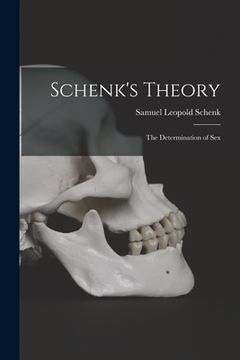 portada Schenk's Theory: the Determination of Sex (en Inglés)
