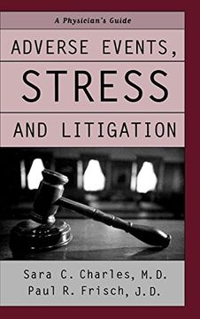 portada Adverse Events, Stress, and Litigation: A Physician's Guide (en Inglés)