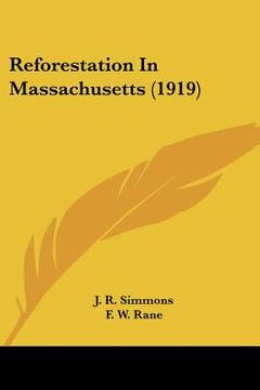 portada reforestation in massachusetts (1919) (en Inglés)