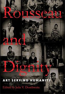 portada Rousseau and Dignity: Art Serving Humanity (en Inglés)