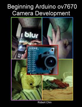 portada Beginning Arduino ov7670 Camera Development (en Inglés)