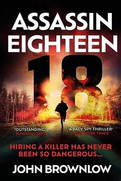 portada Assassin Eighteen: A Gripping Action Thriller for Fans of Jason Bourne and James Bond